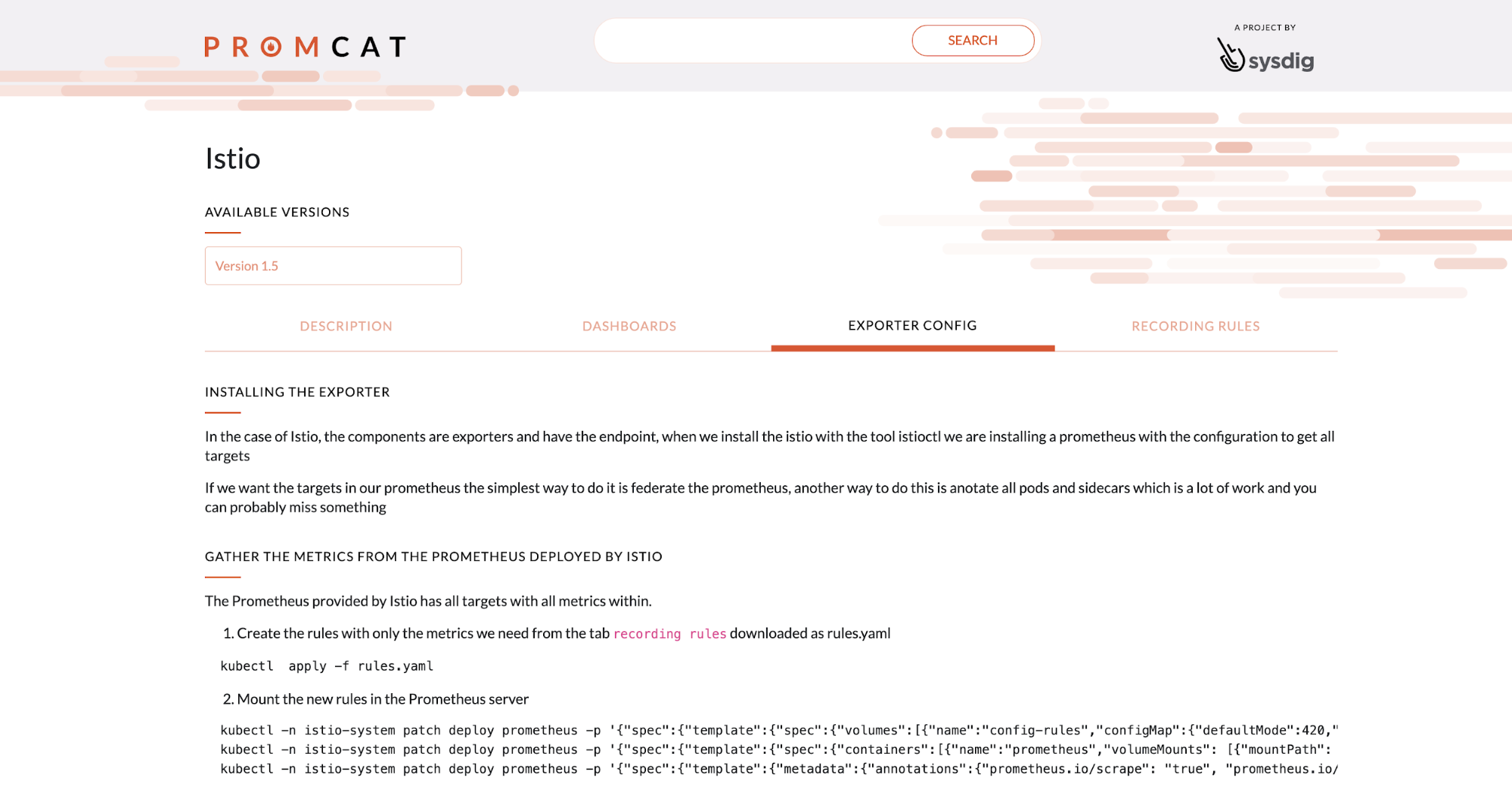 Promcat contains instructions on how to configure the exporter to monitor Istio