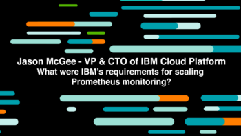 Requirements for Scaling Prometheus: IBM